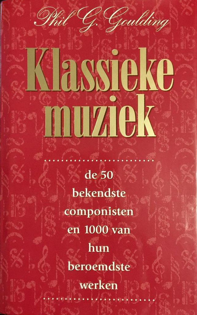 Klassieke muziek 9789061344513 P.G. Goulding, Boeken, Muziek, Gelezen, Verzenden
