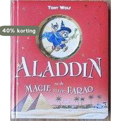 Aladdin en de Magie van de Farao 9789085192794 Tony Wolf, Boeken, Literatuur, Gelezen, Verzenden