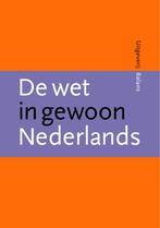 De wet in gewoon Nederlands 9789050187961 D. Brongers, Boeken, Verzenden, Gelezen, D. Brongers