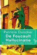 Foucault hallucinatie (ooievaar) 9789057132285 Duncker, Gelezen, Duncker, N.v.t., Verzenden