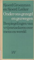 Onder ons gezegd en gezwegen 9789029397599 Groenman, Verzenden, Gelezen, Groenman