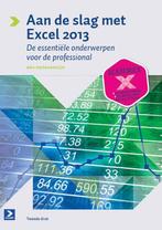 Aan de slag met Excel 2013 9789039528563, Zo goed als nieuw, Verzenden