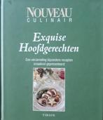 Exquise hoofdgerechten / Nouveau culinair 9789051214185, Boeken, Verzenden, Zo goed als nieuw