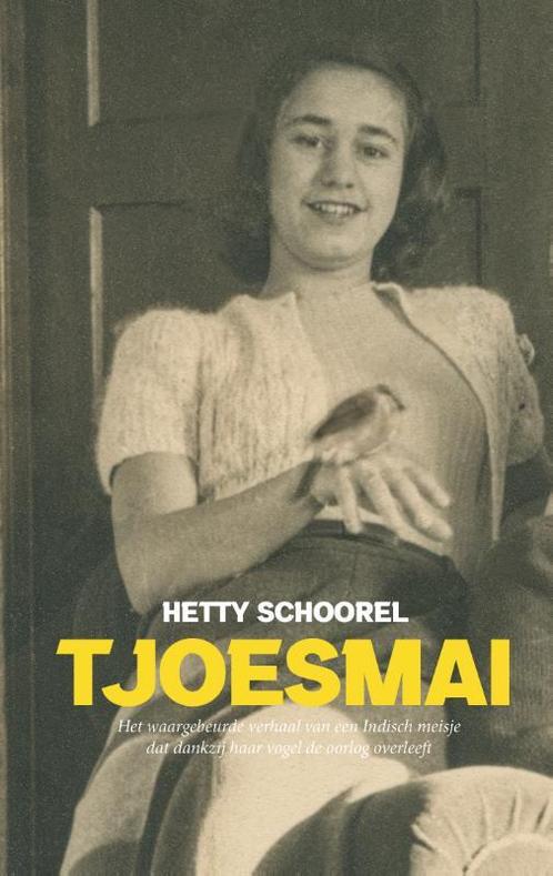 Tjoesmai 9789083209456 Hetty Schoorel, Boeken, Overige Boeken, Zo goed als nieuw, Verzenden