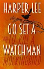 Go set a watchman | 9781785150289 | harper lee, Boeken, Zo goed als nieuw, Harper lee