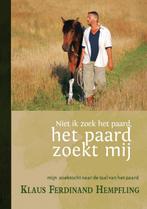 Niet ik zoek het paard, het paard zoekt mij 9789079249121, Verzenden, Zo goed als nieuw, Klaus Ferdinand Hempfling