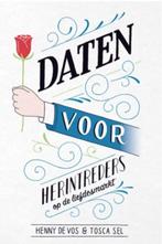 Daten voor herintreders op de liefdesmarkt 9789021561851, Verzenden, Zo goed als nieuw, Henny de Vos