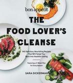 Bon appetit: the food lovers cleanse : 140 delicious,, Boeken, Gelezen, Sara Dickerman, Verzenden