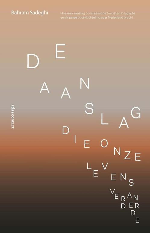 De aanslag die onze levens veranderde (9789045043371), Boeken, Economie, Management en Marketing, Nieuw, Verzenden