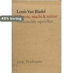 Materie macht en minne 9789028913936 Bladel, Boeken, Verzenden, Gelezen, Bladel