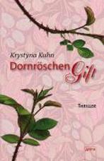 Dornröschengift 9783401062648 Krystyna Kuhn, Boeken, Gelezen, Krystyna Kuhn, Verzenden