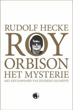 9789462674615 Roy Orbison Rudolf Hecke, Boeken, Verzenden, Nieuw, Rudolf Hecke