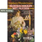 Bloemschikken met plezier 9789010047519 Wundermann, Boeken, Verzenden, Gelezen, Wundermann