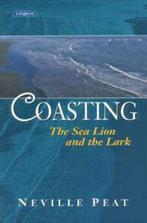 Coasting: The Sea Lion and the Lark by Neville Peat, Gelezen, Neville Peat, Verzenden