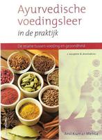 Ayurvedische voedingsleer in de praktijk - Anil Kumar Mehta, Verzenden, Nieuw