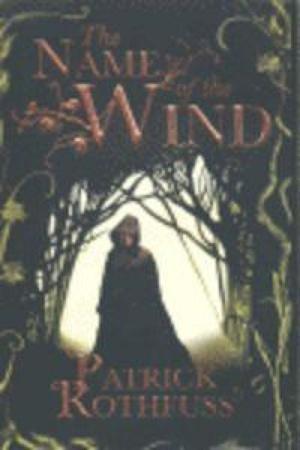 Kingkiller Chronicle (01): The Name Of The Wind | Nieuw | Pa beschikbaar voor biedingen