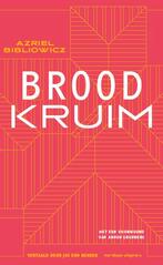 Broodkruim | 9789493169678 | Bibliowicz, Azriel, Boeken, Ophalen of Verzenden, Nieuw, Bibliowicz, Azriel