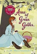 Anne of Green Gables  Montgomery, L. M.  Book, Boeken, Gelezen, Montgomery, L. M., Verzenden