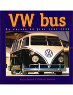VW BUS, DE EERSTE 50 JAAR 1949-1999, Nieuw, Volkswagen, Author