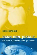 Denk aan jezelf 9789026516856 Henk Hermans, Verzenden, Gelezen, Henk Hermans