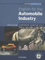 Express Series English for the Automobile Indu 9780194579001, Boeken, Verzenden, Zo goed als nieuw