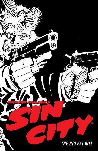 Frank Millers Sin City Volume 3: The Big Fat Kill (Fourth, Boeken, Studieboeken en Cursussen, Verzenden