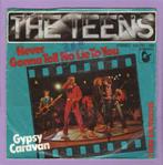 Teens, The – Never Gonna Tell No Lie To You / Gypsy Caravan, Ophalen of Verzenden, Nieuw in verpakking