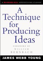 Technique for Producing Ideas 9780071410946 James Webb Young, Verzenden, Zo goed als nieuw, James Webb Young