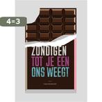 Zondigen tot je een ons weegt 9789492029010, Verzenden, Zo goed als nieuw, Carina Noordervliet