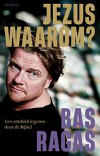 Jezus, waarom? 9789044648478 Bas Ragas, Boeken, Verzenden, Gelezen, Bas Ragas
