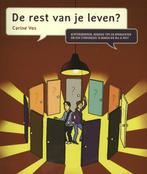 De rest van je leven? 9789085606147 Carine Vos, Verzenden, Zo goed als nieuw, Carine Vos