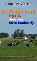 In Nederland 9789402179712 Jeroen Vogel, Boeken, Verzenden, Gelezen, Jeroen Vogel