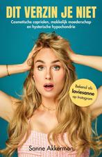 9789400518629 Dit verzin je niet Sanne Akkerman, Boeken, Verzenden, Nieuw, Sanne Akkerman