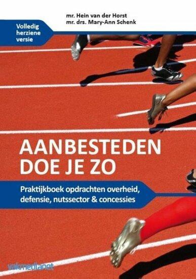 Aanbesteden doe je zo | 9789462452046, Boeken, Studieboeken en Cursussen, Verzenden