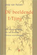 De beeldende I Tjing 9789021522401 J. van Hulzen, Boeken, Esoterie en Spiritualiteit, Verzenden, Zo goed als nieuw, J. van Hulzen