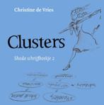 Clusters / Shodo schrijfboekjes / 2 9789077408643, Verzenden, Zo goed als nieuw, Christine de Vries