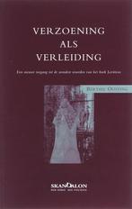 Verzoening als verleiding 9789076564074 Berthil Oosting, Verzenden, Zo goed als nieuw, Berthil Oosting