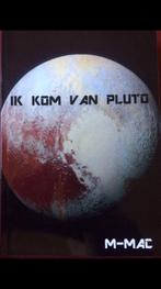 Ik kom van Pluto 9789491014437 Marijnus Machielsen, Boeken, Gelezen, Marijnus Machielsen, Verzenden