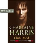 Club dood / True blood / 3 9789024532810 Charlaine Harris, Boeken, Verzenden, Gelezen, Charlaine Harris