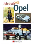 JAHRBUCH OPEL 2006, Nieuw, Opel, Author