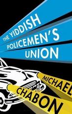 The Yiddish Policemens Union 9780007208067 Michael Chabon, Verzenden, Gelezen, Michael Chabon