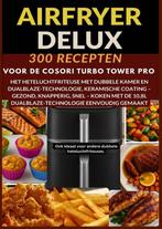 9789403814308 Airfryer Deluxe: 300 recepten voor de COSOR..., Boeken, Kookboeken, Verzenden, Nieuw, Frida Kochlust