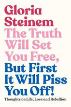 The Truth Will Set You Free, But First It Will Piss You Off:, Boeken, Verzenden, Nieuw