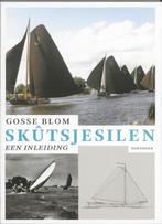 Het skûtsjesilen 9789056152314 Gosse Blom, Verzenden, Zo goed als nieuw, Gosse Blom