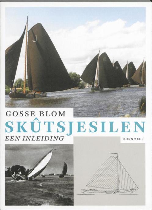 Het skûtsjesilen 9789056152314 Gosse Blom, Boeken, Reisgidsen, Zo goed als nieuw, Verzenden
