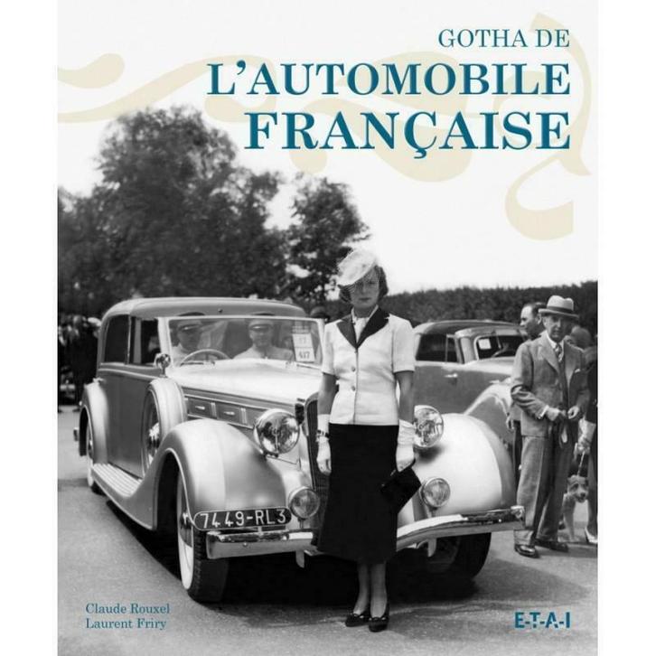 Gotha de L’Automobile Française (citroen, peugeot, bugatti,, Boeken, Auto's | Boeken, Algemeen, Nieuw, Verzenden