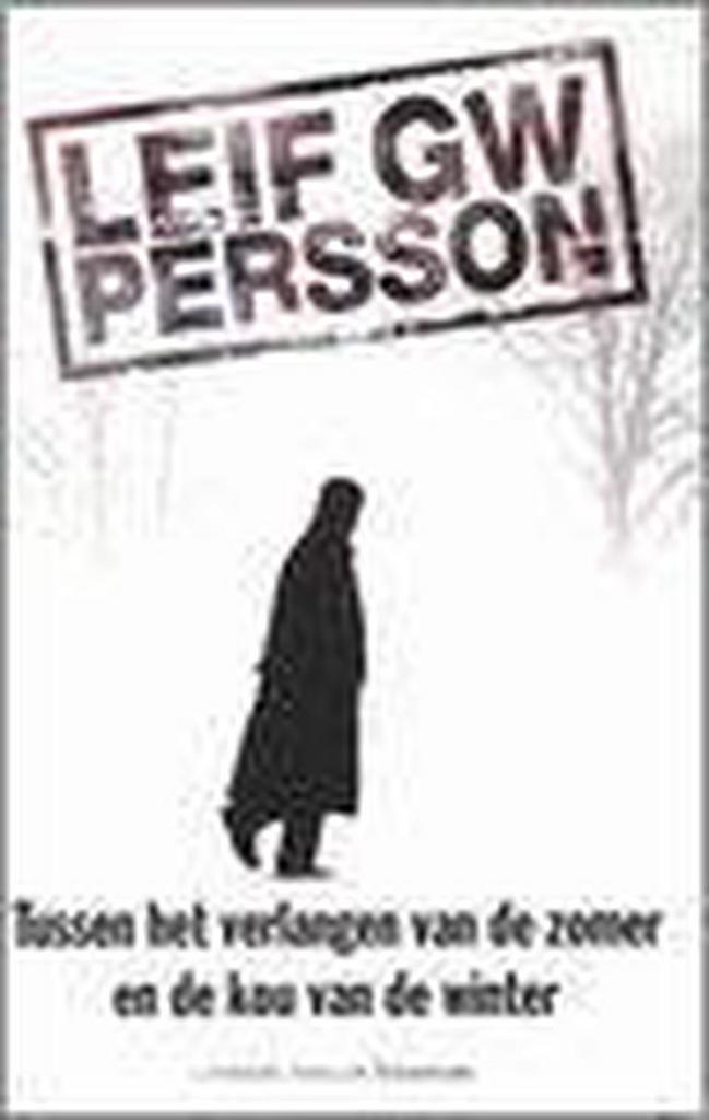 Tussen het verlangen van de zomer en de kou van de winter /, Boeken, Thrillers, Gelezen, Verzenden