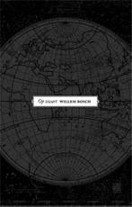 Op zwart 9789048812776 Willem Bosch, Boeken, Verzenden, Zo goed als nieuw, Willem Bosch