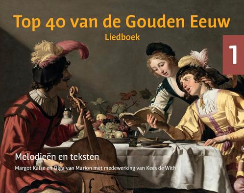 Top 40 van de Gouden Eeuw / 1 & 2 9789059973718, Boeken, Overige Boeken, Zo goed als nieuw, Verzenden