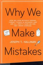 Why We Make Mistakes - Joseph T. Hallinan - 9780767928052 -, Verzenden, Nieuw